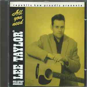 Shakin' Lee Taylor - All You Need download free