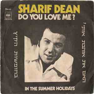 Sharif Dean - Do You Love Me ? / In The Summer Holidays download free