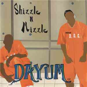 Shizzle n Mizzle - Dayum download free
