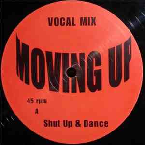 Shut Up & Dance - Moving Up download free