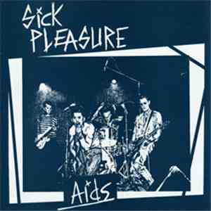 Sick Pleasure  - Aids download free
