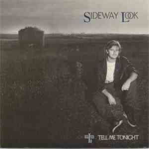 Sideway Look - Tell Me Tonight download mp3 flac