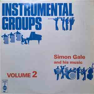 Simon Gale And His Music - Instrumental Groups Volume 2 download free