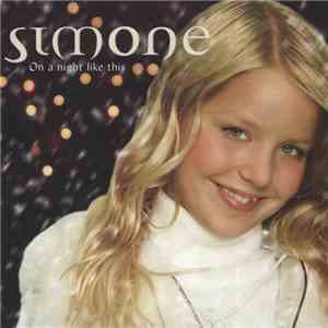 Simone  - On A Night Like This download free