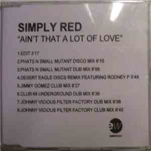 Simply Red - Ain't That A Lot Of Love download free