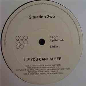 Situation 2wo - If U Can't Sleep (Soul Mekanik Mixes) download mp3 flac