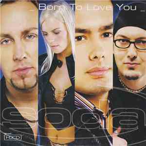 Soda  - Born To Love You download free