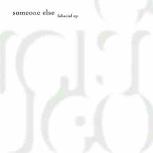 Someone Else  - Fallacial EP download free