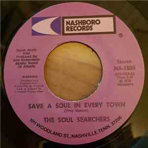 Soul Searchers - Save A Soul In Every Town / I've Got Heaven On My Mind download mp3 flac