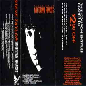 Steve Taylor  - Meltdown Remixes download mp3 flac