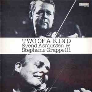 Svend Asmussen & Stephane Grappelli - Two Of A Kind download free