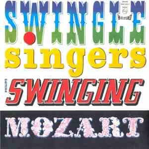 Swingle Singers - Swinging Mozart download free