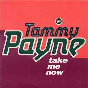Tammy Payne - Take Me Now download free