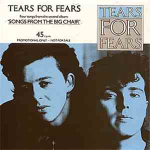 Tears For Fears - Four Songs From The Second Album Songs From The Big Chair download free