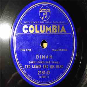 Ted Lewis And His Band - Dinah / The Lonesome Road download free