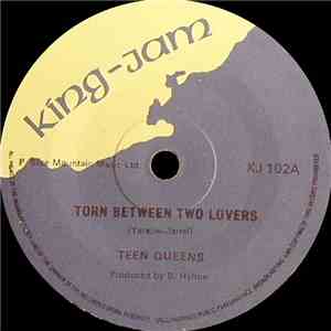 Teen Queens  / King Jam Band - Torn Between Two Lovers / Torn Dub download free