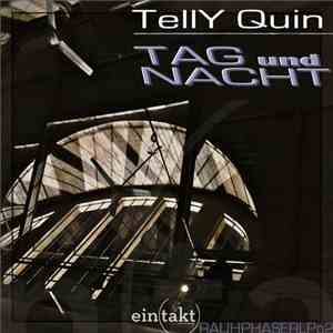 Telly Quin - Tag Und Nacht download free