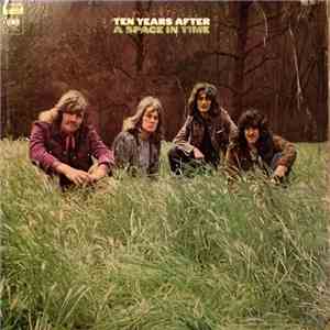 Ten Years After - A Space In Time download mp3 flac