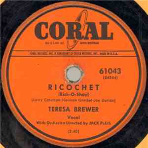 Teresa Brewer - Ricochet (Rick-O-Shay) / Too Young To Tango download free