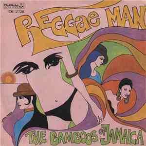 The Bamboos Of Jamaica - Reggae Man / Candy download mp3 flac