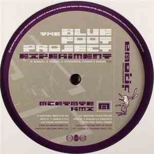 The Bluefoot Project - Experiment (Acetate Rmx) / Soma (Ill Logic And Raf Rmx) download free