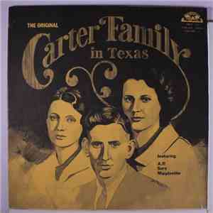 The Carter Family - The Original Carter Family In Texas Volume 1 download free