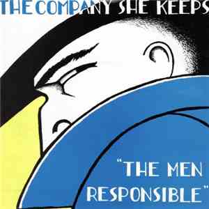 The Company She Keeps - The Men Responsible download free