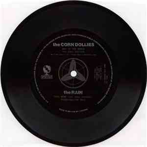 The Corn Dollies / The Rain  - Map Of The World / Down Here download free