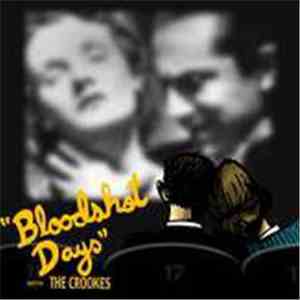 The Crookes - Bloodshot Days download free