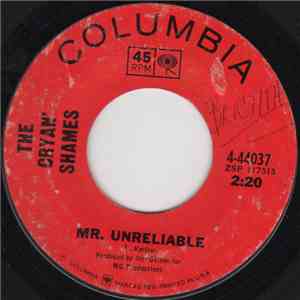The Cryan' Shames - Mr. Unreliable download free