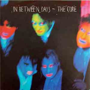The Cure - In Between Days download free