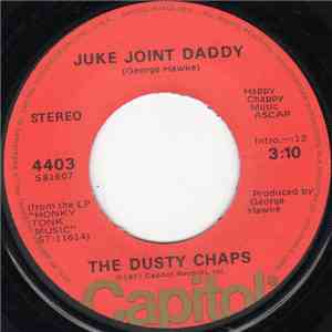 The Dusty Chaps - Juke Joint Daddy / Back In The Woods download free