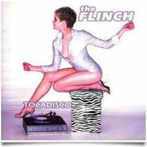 The Flinch - Tocadisco download free The Flinch - Tocadisco download mp3 flac