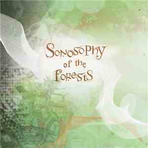 The Flowerball Project - Sonosophy Of The Forests download free The Flowerball Project - Sonosophy Of The Forests download mp3 flac