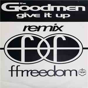 The Goodmen - Give It Up (Remix) download free