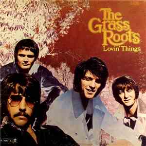 The Grass Roots - Lovin' Things download free
