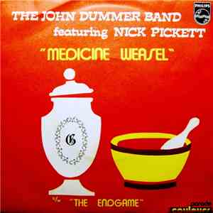 The John Dummer Band Featuring Nick Pickett - Medicine Weasel download free