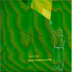 The Kinetiks  - Physical Education Extended Play download free