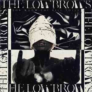 The Lowbrows - For Whom The Bell Tolls download free