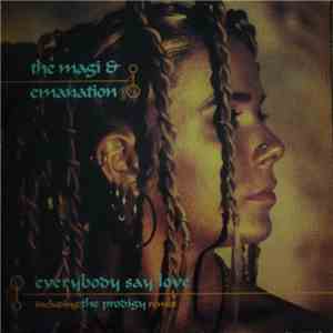 The Magi & Emanation - Everybody Say Love download free