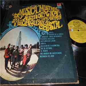 The Mystic Astrologic Crystal Band Featuring Steve Hoffman  - The Mystic Astrologic Crystal Band Featuring Steve Hoffman download free