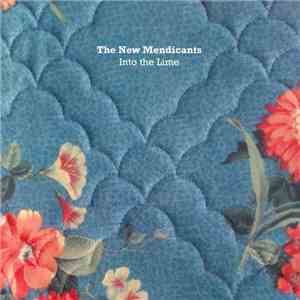 The New Mendicants - Into The Lime download free