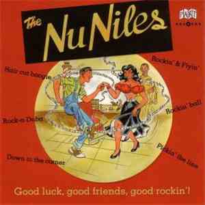 The Nu Niles - Good Luck, Good Friends, Good Rockin´! download mp3 flac
