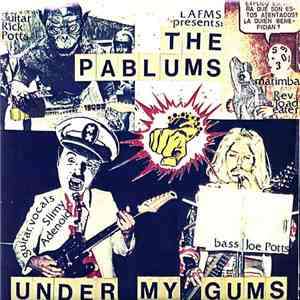 The Pablums - Under My Gums download free