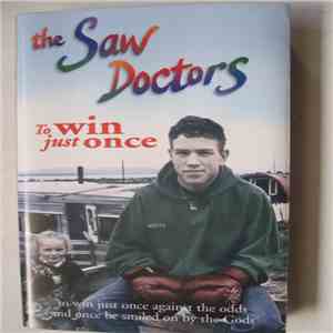 The Saw Doctors - To Win Just Once download free