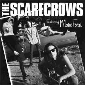 The Scarecrows  Featuring Marc Ford - The Scarecrows Featuring Marc Ford download free