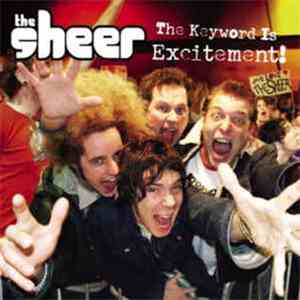The Sheer - The Keyword Is Excitement download free