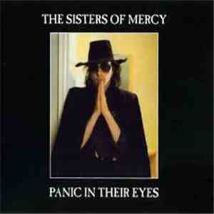 The Sisters Of Mercy - Panic In Their Eyes download free