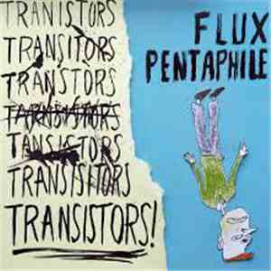 The Transistors  - Flux Pentaphile download free
