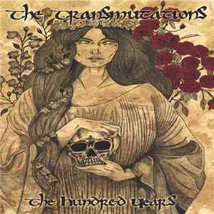 The Transmutations - The Hundred Years download mp3 flac